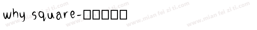 why square字体转换